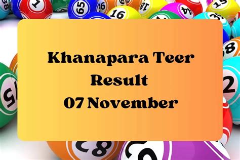 Khanapara Teer result today: Nov 07, 2023 first and second .